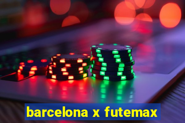 barcelona x futemax